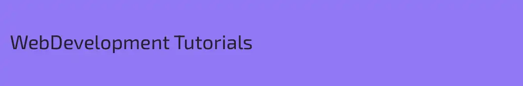 WebDevelopment Tutorials